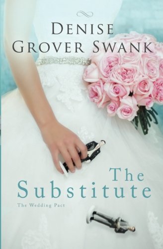 The Substitute; #1 : the wedding pact